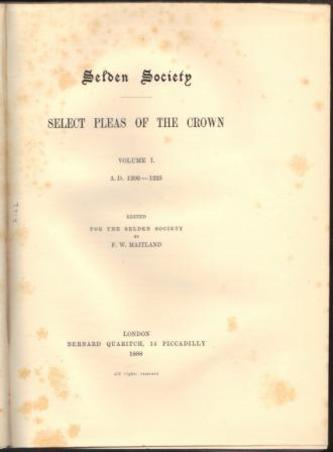 SELDON SOCIETY, THE. (Edited by F.W.Maitland).